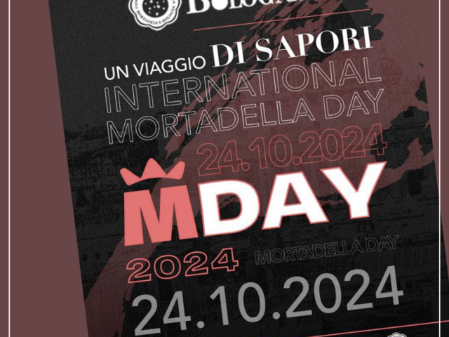 “L’INTERNAZIONALITÀ”  DELLA MORTADELLA BOLOGNA IGP PROTAGONISTA DELLA XII EDIZIONE DEL  MORTADELLA DAY