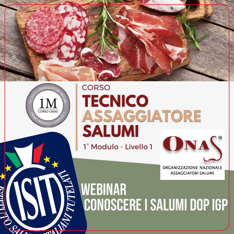 TECNICI ASSAGGIATORI SALUMI ONAS: WEBINAR ISIT SUI SALUMI DOP E IGP